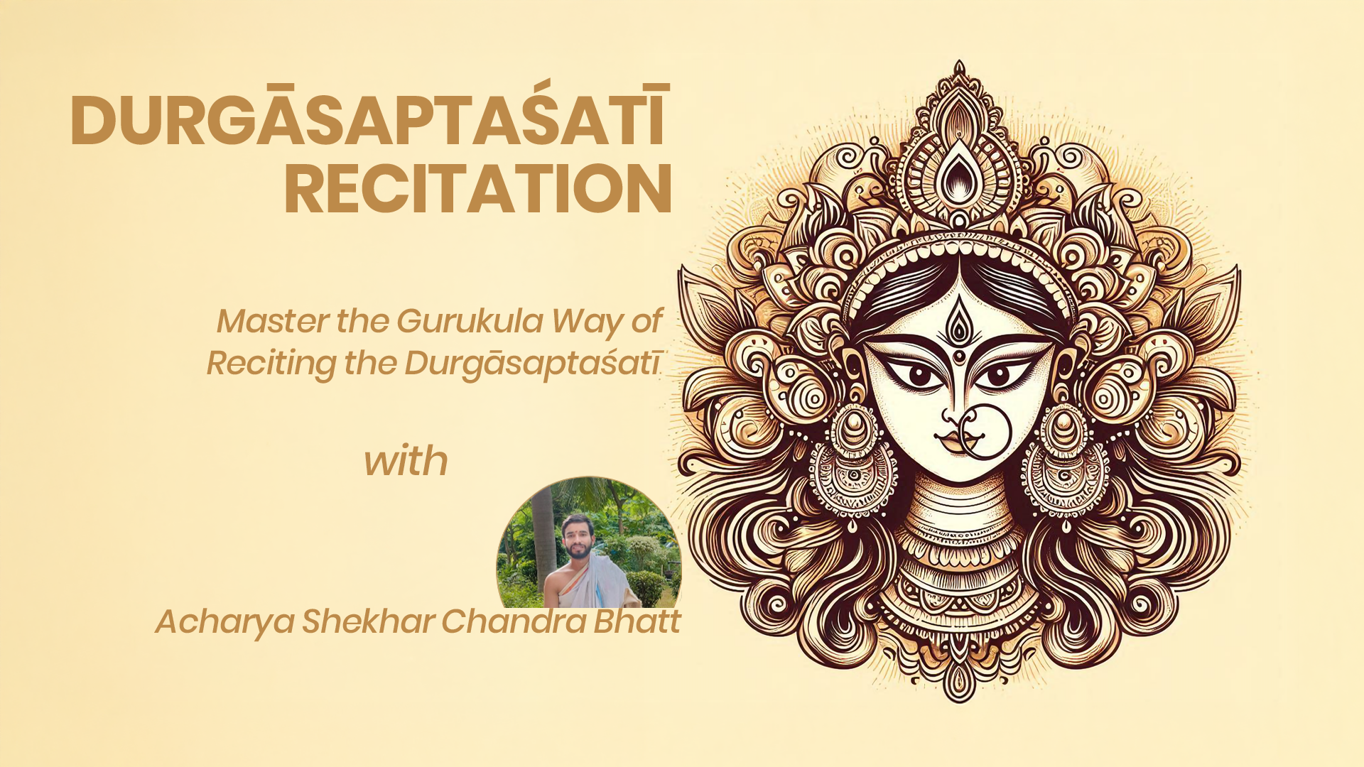 Durgasaptashati Recitation Course